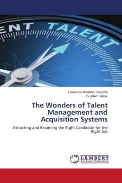 Wonders of Talent Management and Acquisition Systems