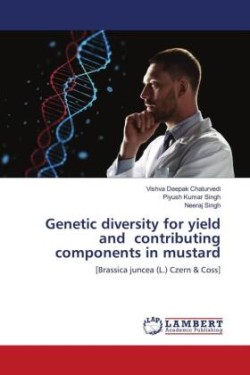 Genetic diversity for yield and contributing components in mustard