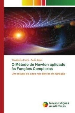 O Método de Newton aplicado às Funções Complexas