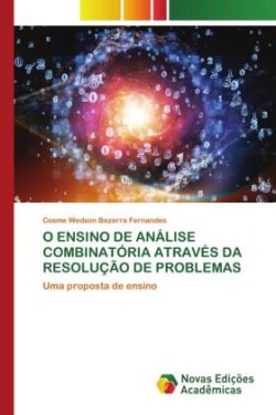 O Ensino de Análise Combinatória Através Da Resolução de Problemas