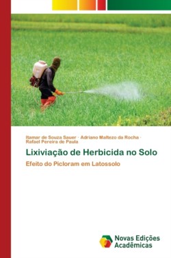 Lixiviação de Herbicida no Solo