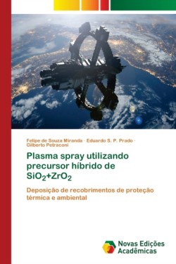 Plasma spray utilizando precursor híbrido de SiO2+ZrO2