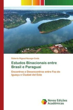 Estudos Binacionais entre Brasil e Paraguai