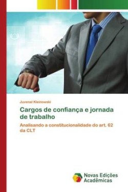 Cargos de confiança e jornada de trabalho