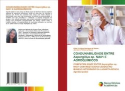 COADUNABILIDADE ENTRE Aspergillus sp. NA01 E AGROQUÍMICOS