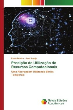 Predição de Utilização de Recursos Computacionais