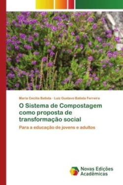 O Sistema de Compostagem como proposta de transformação social