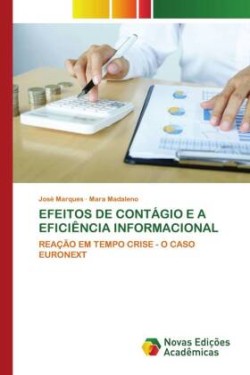 EFEITOS DE CONTÁGIO E A EFICIÊNCIA INFORMACIONAL