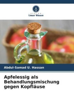 Apfelessig als Behandlungsmischung gegen Kopfläuse