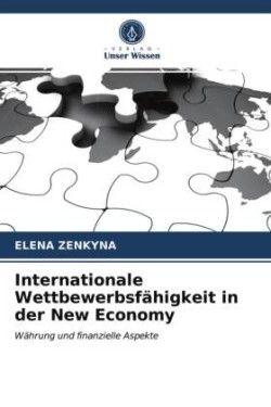 Internationale Wettbewerbsfähigkeit in der New Economy