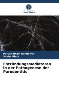 Entzündungsmediatoren in der Pathogenese der Parodontitis