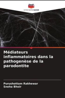 Médiateurs inflammatoires dans la pathogenèse de la parodontite