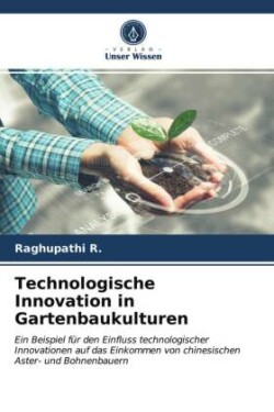 Technologische Innovation in Gartenbaukulturen