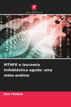 MTHFR e leucemia linfoblástica aguda