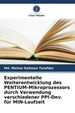 Experimentelle Weiterentwicklung des PENTIUM-Mikroprozessors durch Verwendung verschiedener PPI-Dev. für MIN-Laufzeit