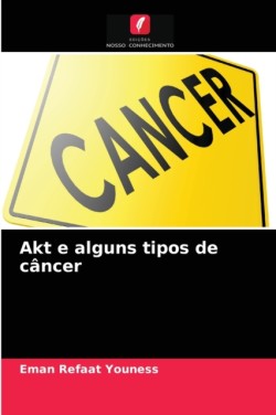 Akt e alguns tipos de câncer