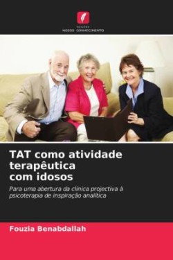 TAT como atividade terapêutica com idosos