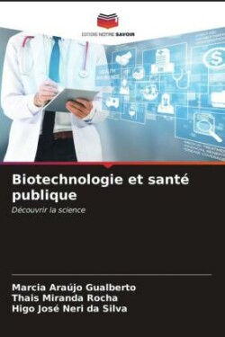 Biotechnologie et santé publique