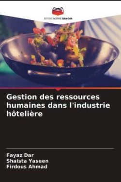 Gestion des ressources humaines dans l'industrie hôtelière