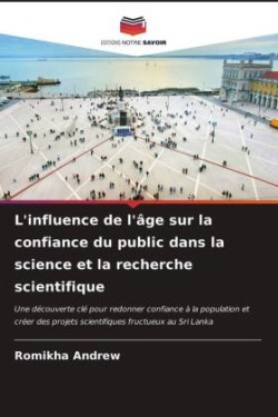 L'influence de l'âge sur la confiance du public dans la science et la recherche scientifique