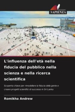 L'influenza dell'età nella fiducia del pubblico nella scienza e nella ricerca scientifica