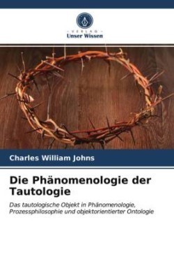 Phänomenologie der Tautologie