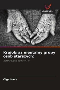 Krajobraz mentalny grupy osób starszych