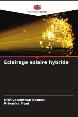 Éclairage solaire hybride