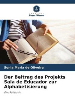 Beitrag des Projekts Sala de Educador zur Alphabetisierung