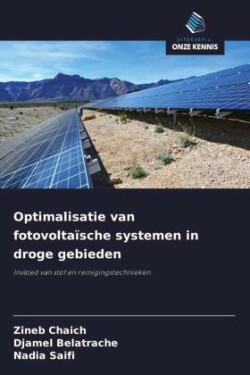 Optimalisatie van fotovoltaïsche systemen in droge gebieden