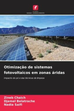 Otimização de sistemas fotovoltaicos em zonas áridas