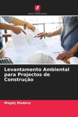 Levantamento Ambiental para Projectos de Construção