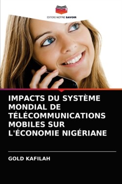 Impacts Du Système Mondial de Télécommunications Mobiles Sur l'Économie Nigériane