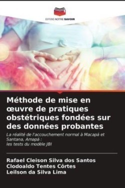 Méthode de mise en oeuvre de pratiques obstétriques fondées sur des données probantes