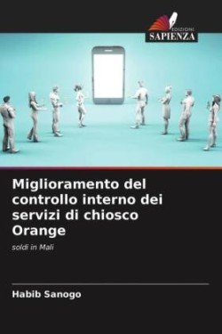 Miglioramento del controllo interno dei servizi di chiosco Orange