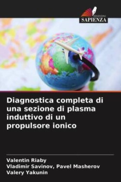 Diagnostica completa di una sezione di plasma induttivo di un propulsore ionico