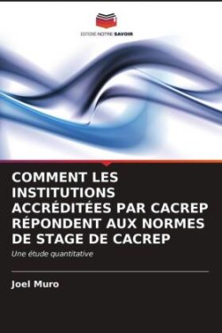 Comment Les Institutions Accréditées Par Cacrep Répondent Aux Normes de Stage de Cacrep