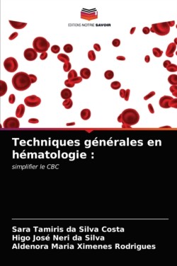 Techniques générales en hématologie