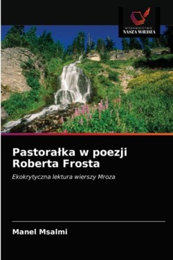 Pastoralka w poezji Roberta Frosta