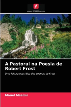 Pastoral na Poesia de Robert Frost