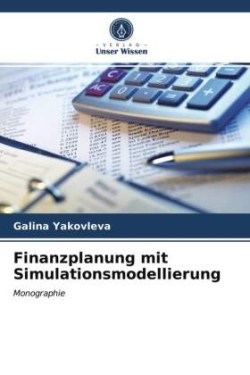 Finanzplanung mit Simulationsmodellierung