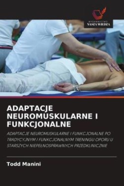 ADAPTACJE NEUROMUSKULARNE I FUNKCJONALNE