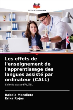 Les effets de l'enseignement de l'apprentissage des langues assisté par ordinateur (CALL)