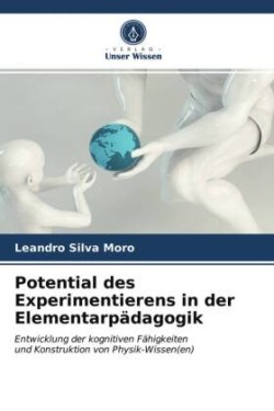 Potential des Experimentierens in der Elementarpädagogik