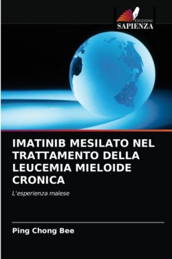 Imatinib Mesilato Nel Trattamento Della Leucemia Mieloide Cronica