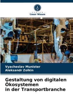 Gestaltung von digitalen Ökosystemen in der Transportbranche