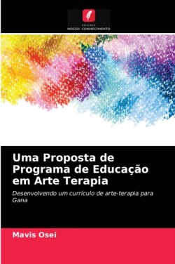 Uma Proposta de Programa de Educação em Arte Terapia