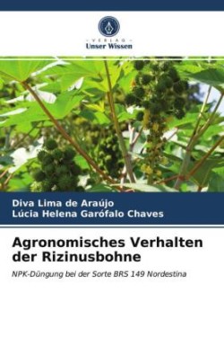 Agronomisches Verhalten der Rizinusbohne