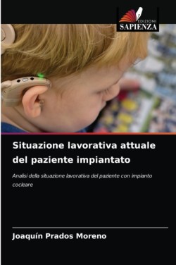 Situazione lavorativa attuale del paziente impiantato