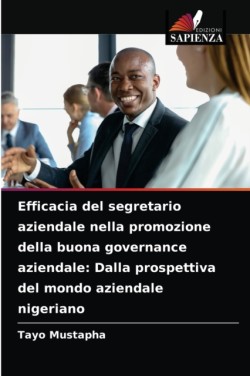 Efficacia del segretario aziendale nella promozione della buona governance aziendale